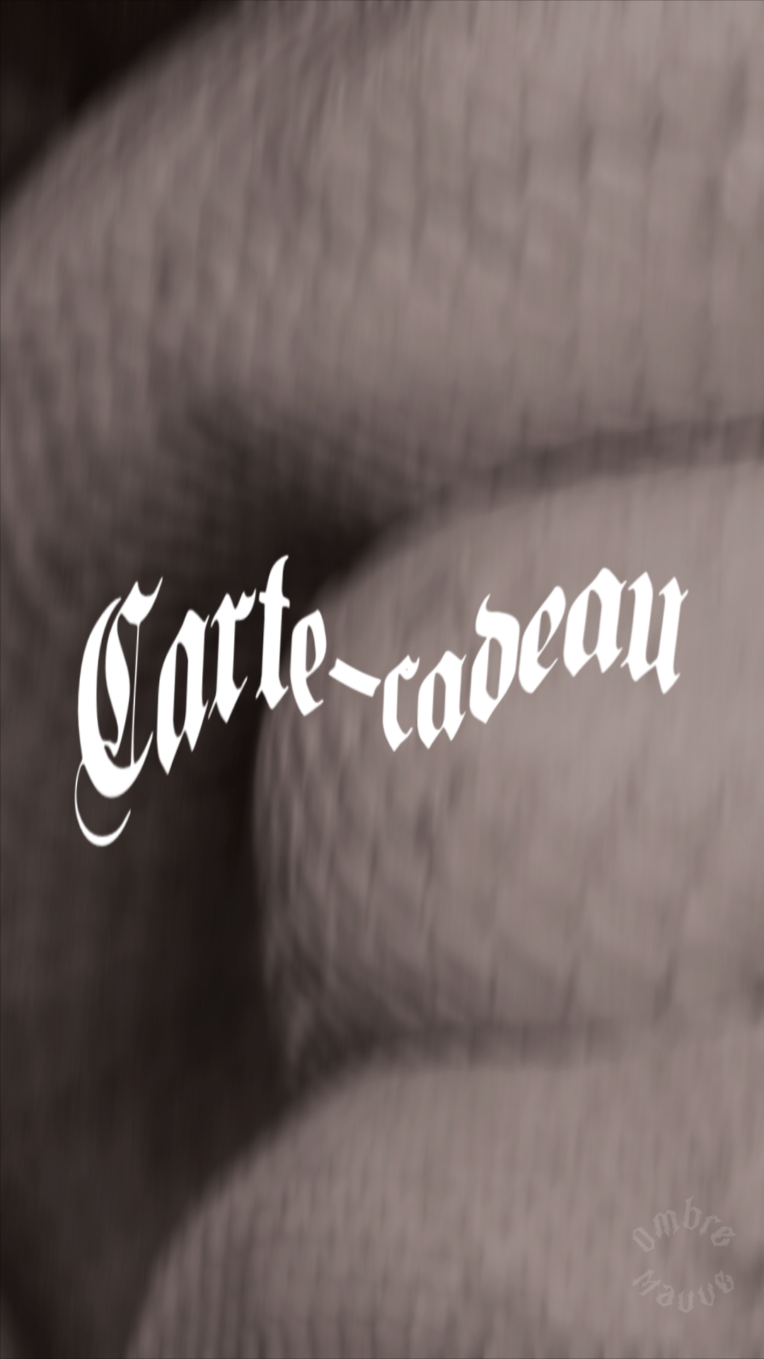 Carte-cadeau Ombre Mauve